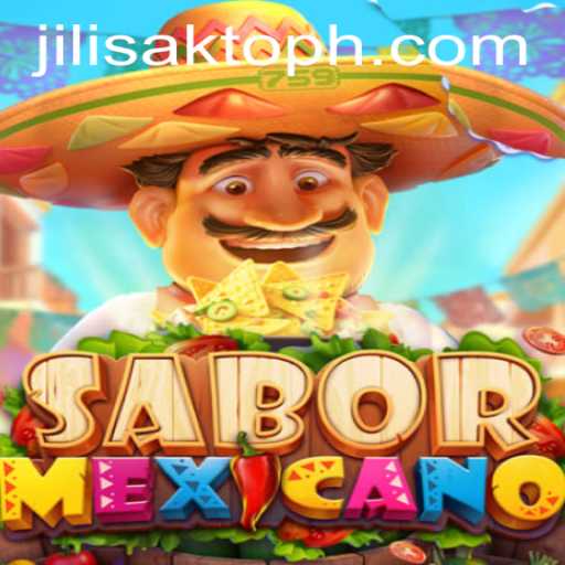 Discover the Thrill of SaborMexicano: A Fusion of Flavor and Fun with JILISAKTO